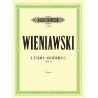 Wieniawski, L'École Moderne Op.10 for Violin