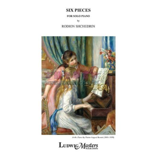 Shchedrin, Six Pieces
