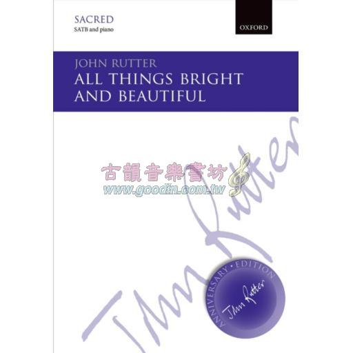 John Rutter, All Things Bright And Beautiful