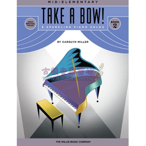 Take a Bow! Book 2