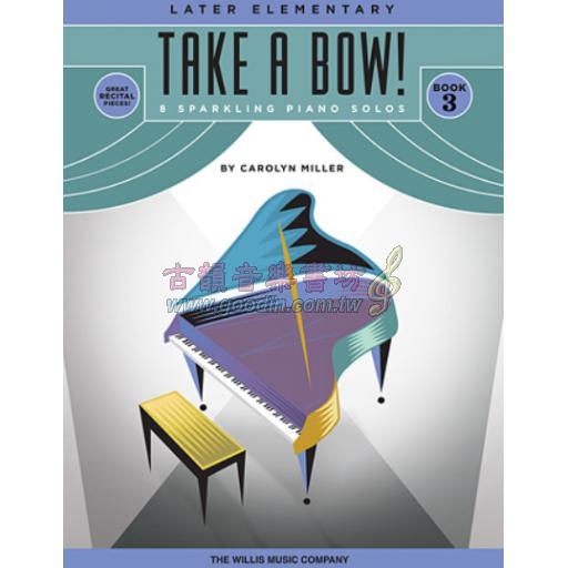 Take a Bow! Book 3