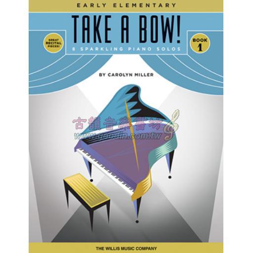 Take a Bow! Book 1