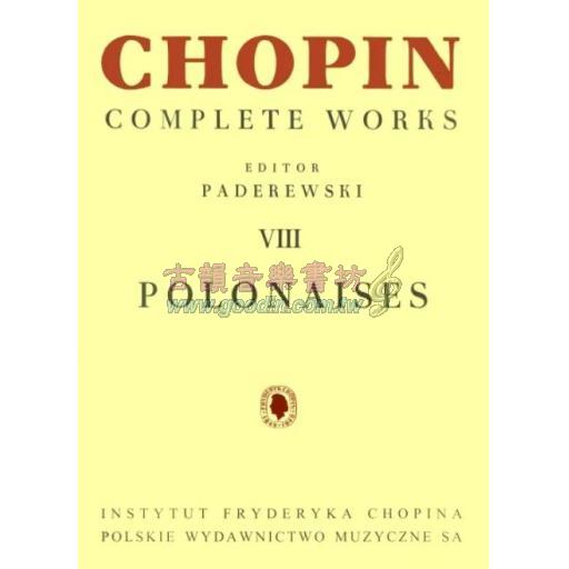 Chopin Complete Works VIII - Polonaises