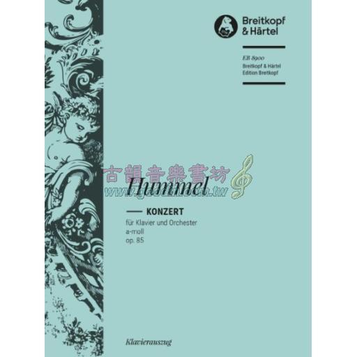 Hummel, Piano Concerto in A minor Op.85