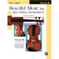 Beautiful Music for Two Cellos Book III