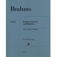 Brahms, Sonatas, Scherzo and Ballades