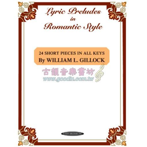 Gillock Lyric Preludes in Romantic Style 