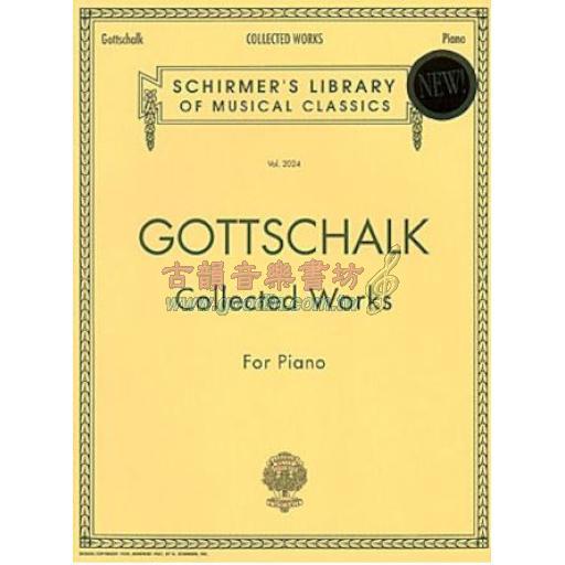 Gottschalk, Collected Works for Piano