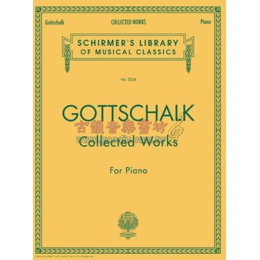 Gottschalk, Collected Works for Piano