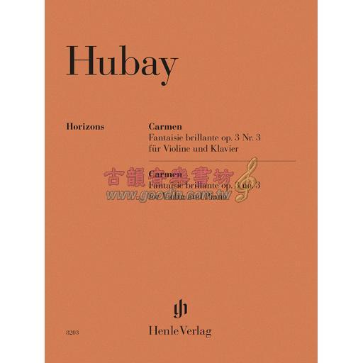 Hubay, Carmen Fantaisie brillante op. 3 no. 3 for Violin and Piano