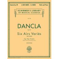 Dancla, 6 Airs Variés Op.89 for Violin and Piano
