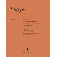 Ysaÿe,Caprice for Violin and Piano